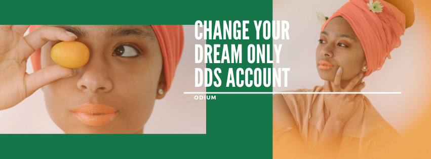 change your dream only dds account